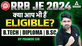 RRB JE Eligibilty Criteria 2024  क्या आप भी हैं Eligible❓  BTECH Diploma amp BSC  RRB JE 2024 [upl. by Ecikram390]