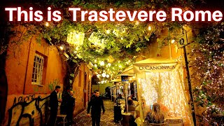 Rome Italy Trastevere Nightlife 2024 Rome Walking Tour [upl. by Kleiman]