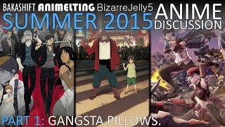 Summer 2015 Anime Season Discussion w BakaShift amp Animelting  Part One [upl. by Emoreg616]