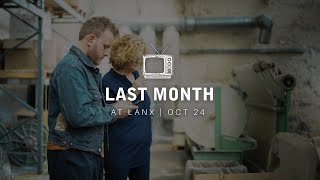 Last Month At LANX  October 2024 [upl. by Drisko]