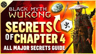 Black Myth Wukong  ALL Chapter 4 Secrets  Best Rewards Loot amp Secrets [upl. by Anaujat119]