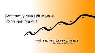 Paten Eğitimi Slalom  Cross Nasıl Yapılır Kros [upl. by Aenad]