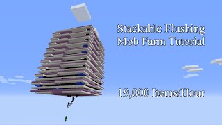 Stackable Flushing Mob Farm 22 Tutorial  19000 ItemsHour in Minecraft 19 [upl. by Peskoff801]