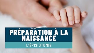 Préparation à la naissance  lépisiotomie [upl. by Hermosa555]