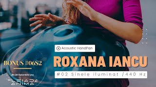 Muzică Meditație amp Conectare Vibrațională cu Sinele Inalt  Handpan G minor 440 Hz by Roxana Iancu [upl. by Ahsenom477]