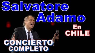 Salvatore Adamo En Chile 2004 Full Concert [upl. by Anesor]