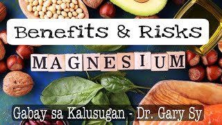 Magnesium Health Benefits amp Risks  Dr Gary Sy [upl. by Nerrol814]