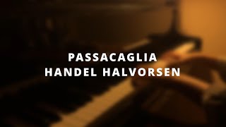 Passacaglia  Handel Halvorsen Piano amp Violin Cover [upl. by Celka]