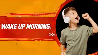 Wake Up Morning  Inspirational Song to Kickstart Your Day [upl. by Anipsed445]