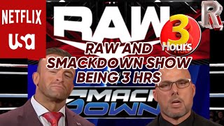 Netflix’s WWE Raw and USA Network’s WWE Smackdown Moving to 3 Hours [upl. by Camarata]