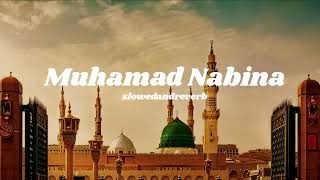 Muhammad Nabina Perfect Version  Slowed  Reverb  muhammadnabina [upl. by Housen950]