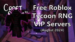 NEW 12 Free TYCOON RNG VIP Servers AUGUST 2024 [upl. by Dnarud]