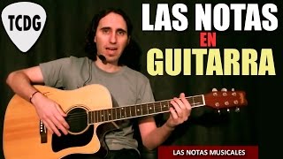 Como Tocar Las Notas Musicales En Guitarra Acústica TCDG [upl. by Goebel]