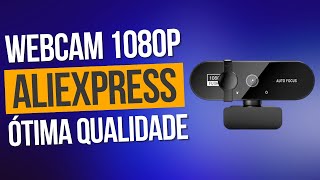 Webcam 1080P Full HD  Importação AliExpress  Unboxing AliExpress  Unbox  Produtos Bons e Baratos [upl. by Evania]