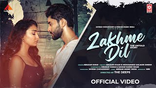 Zakhme Dil  The Untold Story Abuzar Khan  Meraki Music India Jayesh Choudhary Rohit  Devna [upl. by Georgia]