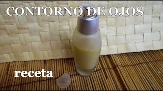 Cómo hacer un CONTORNO DE OJOS NATURAL en casa emulsionante casero [upl. by Nady]