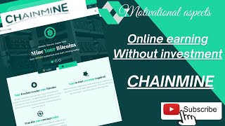 CHAINMINE 🔗 Full overview mining site ⛏️Scam or Real🤨Full explain💁 withdraw requirements🤔 [upl. by Halden]