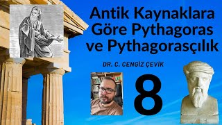 8 Antik Kaynaklara Göre Pythagoras ve Pythagorasçılık Ruh Göçü  Metempsykhosis [upl. by Murphy238]