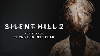 SILENT HILL 2  HOW SILENCE TURNS FOG INTO FEAR  Bloober Team Dev Diaries  KONAMI [upl. by Breanne]