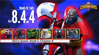 Heads Or Tails  Act 844  easy path for completion  Terrax Boss  mcoc [upl. by Jerrold]