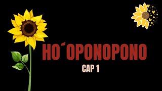 HO´OPONOPONO CAP 1 [upl. by Catherina]