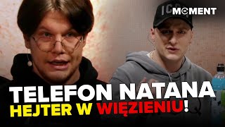 NATAN ZADZWONIŁ DO OLEJNIKA — mówi prawdę o Olejniku w Szczecinie Hejter w więzieniu i więcej [upl. by Halak228]