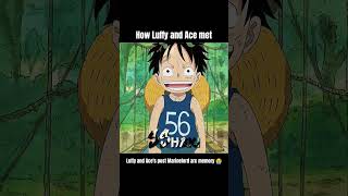 How Luffy and Ace met  Luffy and Ace’s First Memory Together  One Piece [upl. by Alyehs]