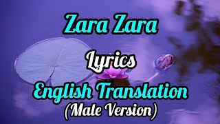 Zara ZaraLyricsEnglish TranslationMale Version  RHTDM  FtOmkar [upl. by Annhej]