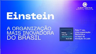 Einstein a organização mais inovadora do Brasil [upl. by Tekla]