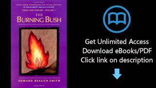 Download The Burning Bush  Rudolf Steiner Anthroposophy and the Holy Scriptures  Terms amp Phra PDF [upl. by Mairb]