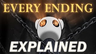 The Lore of Every Ending in Hollow Knight Explained [upl. by Retsel]