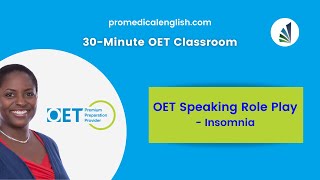 OET Speaking Sample for Doctors  Insomnia [upl. by Cawley958]