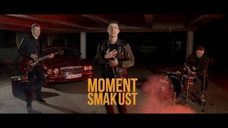 Moment  Smak ust Official Video [upl. by Attennod]