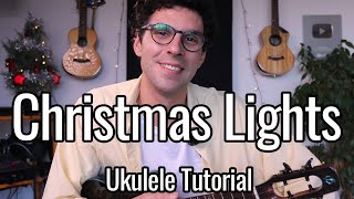 Coldplay  Christmas Lights Ukulele Tutorial [upl. by Broder]