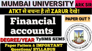 2024 Financial Account Tybms sem5 MUMBAI UNIVERSITY EXAM Important Questions Syllabus ARK sir [upl. by Noirb]