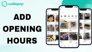 How To Add Opening Hours On Wallapop App [upl. by Assi]