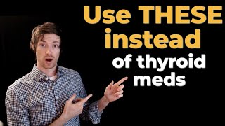 Use These 5 Treatments Instead of Thyroid Medication [upl. by Golightly]