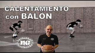 CALENTAMIENTO CON BALÓN  Ejercicios con NGBasket🆖️🏀 [upl. by Gaw]