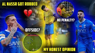 Al Nassr got ROBBED😤 Offside Penalty My Honest Opinion 😌🤝 [upl. by Ariaj663]