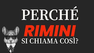 Perché RIMINI si chiama così [upl. by Idnerb]