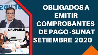 CONTRIBUYENTES OBLIGADOS A EMITIR COMPROBANTES ELECTRONICOS DESDE SETIEMBRE 2020 [upl. by Brathwaite965]