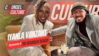 The Deadbeat Debate Ft Iyanla Vanzant [upl. by Leugim]