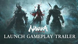 NARAKA BLADEPOINT LAUNCH GAMEPLAY TRAILER [upl. by Eilac]