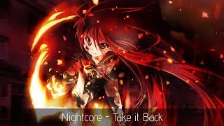 Nightcore  Take It Back Lyrics [upl. by Irrehs819]