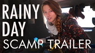 Rainy Day Cooking amp Kickin It  13ft Scamp Trailer [upl. by Sisto]