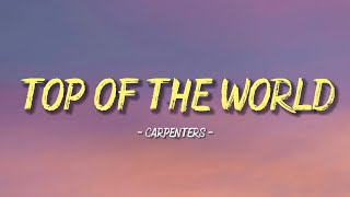 Top Of The World  Carpenters Lyric Lyric video  Official Video [upl. by Joerg276]