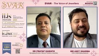 SVAR Exclusive In Conversation with Pratap Kamath of Abaran Timeless Jewellery about IIJS Premiere [upl. by Cyrus802]