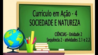 CURRÍCULO EM AÇÃO 4° ano – Ciências atividades 21 e 22 [upl. by Meares]