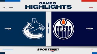 NHL Game 6 Highlights  Canucks vs Oilers  May 18 2024 [upl. by Lydnek]