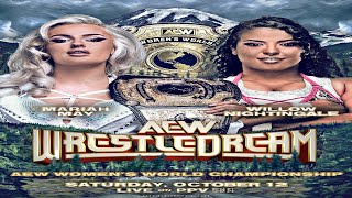 Mariah May vs Willow  AEW Womens World Title match  AEW WrestleDream Preview  All Elite Wrapup [upl. by Haela]